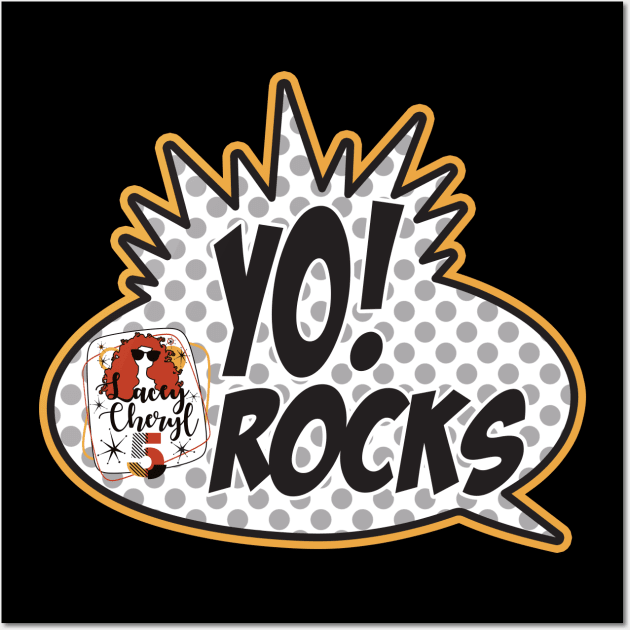 Yo! LC5 Rocks Wall Art by Lacey Cheryl 5